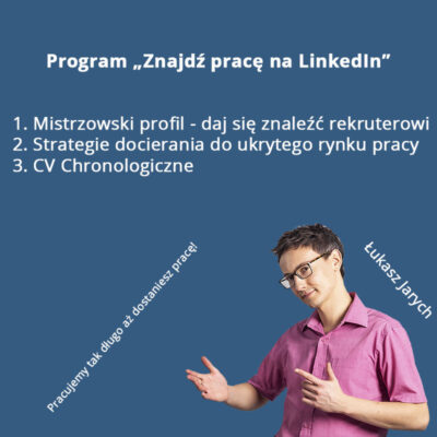 Program indywidualny „Znajdź pracę na LinkedIn”